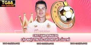 Cristiano Ronaldo - Cập Nhật Tin Tức Siêu Hot Về Cầu Thủ